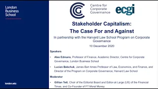 Stakeholder Capitalism: The Case For and Against | London Business School
