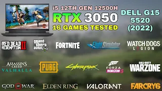 Dell G15 5520 (2022) - i5 12th Gen 12500H RTX 3050 - Test in 16 Games