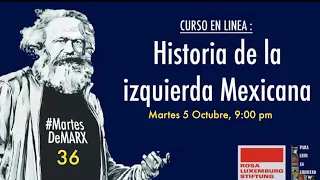 CURSO Historia de la izquierda mexicana 36