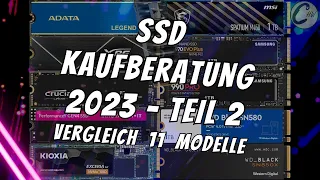 SSD Kaufberatung 2023 Teil 2 - 11 Modelle inkl. inkl. Spiele LADEDAUER