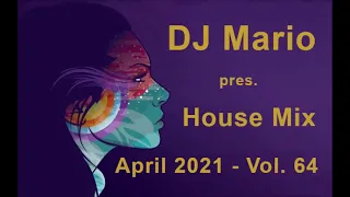 New House Mix - April 2021 - Vol.64 (Funky, Groove, House)