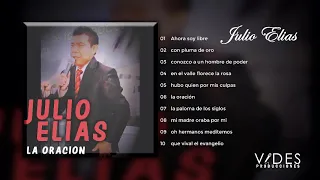 Julio Elias  -  La Oracion   Album Completo