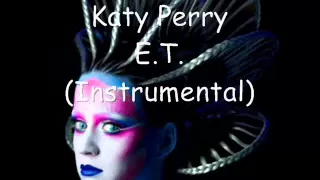 Katy Perry - E.T. (Instrumental)