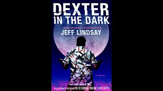Декстер без демона или Декстер во мраке (Dexter in the dark)Декстер - 3  Джеффри Линдсей