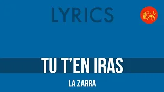 La Zarra – Tu t'en iras | Lyrics HQ