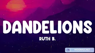 Ruth B., Dandelions (Lyrics) Sure Thing, Miguel (Mix)