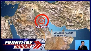 Babaeng OFW, natagpuang patay at sunog ang katawan sa Kuwait | Frontline Tonight