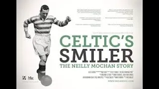 Celtic's Smiler: The Neilly Mochan story
