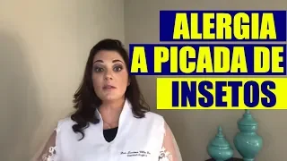 🔴 ALERGIA A PICADA DE INSETOS 🔴