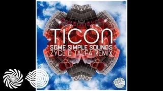 Ticon - Some Simple Sounds (Talpa & Zyce Remix)