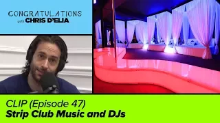 CLIP: Strip Club Music and DJs - Congratulations with Chris D'Elia
