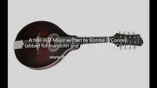 The Torn Jacket - a reel in D Major by Connie O'Connell tabbed for mando and played by Aidan Crossey