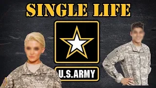 Being a single soldier in the Army