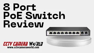 8 Port PoE Switch Review