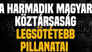 A harmadik magyar köztársaság tíz legsötétebb pillanata - Sznobjektív [#22]