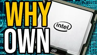 Why You Should Own Intel Stock | INTC Stock Review