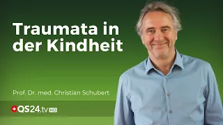 Frühkindliche Traumatisierung | Univ.-Prof. Dr. med. Christian Schubert | NaturMEDIZIN | QS24