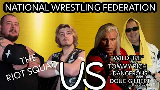 The Riot Squad VS Tommy Rich & Doug Gilbert 4/16/2023