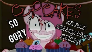 creepypasta review: Cupcakes MLP