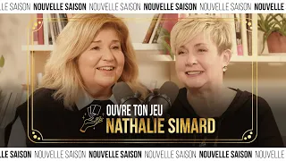 #18 Nathalie Simard | Ouvre ton jeu avec Marie-Claude Barrette