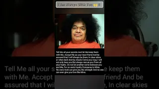 I AM ALWAYS WITH YOU 🙌 | #radiosai #saibaba #satyasaibaba  #prasanthinilayam #devotional