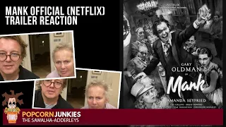 MANK (Official NETFLIX Trailer) The POPCORN JUNKIES Reaction