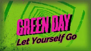 Green Day - Let Yourself Go - Sub Español/Ingles