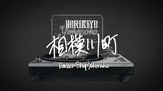 【Video⑤】NORIKIYO / 相模川町 〜Barber Shop Yokonaka〜