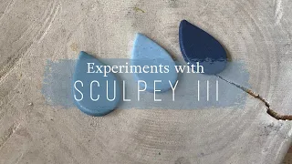 Polymer Clay Tutorial 34: Experiments with Sculpey III