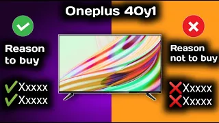 Oneplus tv 40y1  Reason to buy and Reasons Not to buy || Oneplus 40y1 smart tv