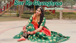 Sur Ke Ghunghroo | Preeti Uttam | Dance Cover  | Gulabi Girls