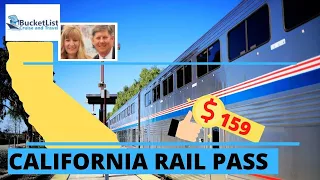 USA RAIL PASS and California Rail Pass which option is best for you?