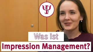 Was ist Impression Management? | Verhalten strategisch einsetzen