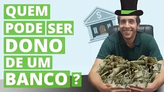 EU POSSO SER DONO DE UM BANCO? #YubbSimplifica