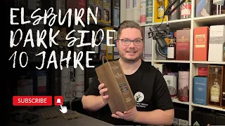 Elsburn Dark Side 2024 10 Jahre Exclusive Edition Verkostungsvideo #whiskyvlog #elsburn #darkside