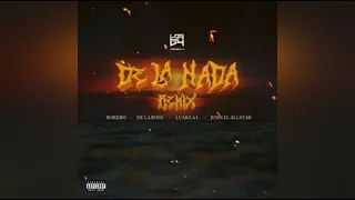 DE LA NADA REMIX (8d audio) -Rokero Ft Juhn X De La Rose & Luar La L