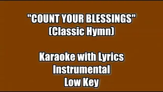 COUNT YOUR BLESSINGS "Karaoke w Lyrics" (Lower Key - Female)