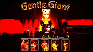 Gentle Giant - Live In Stockholm '75. 2009. Progressive Rock. Full Album