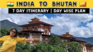 BHUTAN from INDIA | 5-7 Day Itinerary | Daywise Plan | Things to do in Bhutan | Bhutan Travel Guide