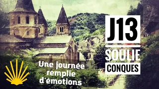 Chemin de Compostelle J13 - Le Soulié - Conques - J’emmène vos rêves au bout du monde