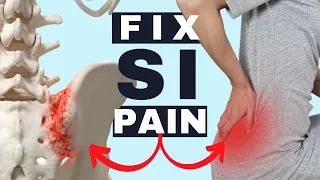 How to Fix SI (sacroiliac) Joint Pain AT HOME