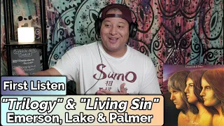 Emerson, Lake & Palmer- Trilogy & Living Sin (First Listen)