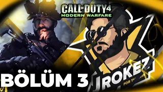 Call of Duty 4: Modern Warfare Türkçe | 3. Bölüm Jrokez