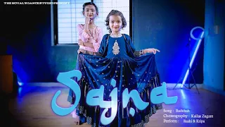 Sajna - Say Yes to The Dress | Badshah | Payal Dev | THE ROYAL'S DANCE STUDIO | Kailas Zugare