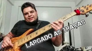 FORRÓ NO BAIXO - LARGADO AS TRAÇAS (Wesley Safadão) BASS COVER