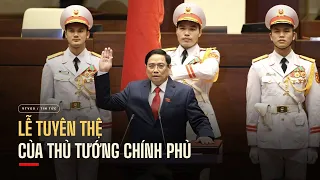 Lễ tuyên thệ của Thủ tướng Chính phủ Phạm Minh Chính | VTV24