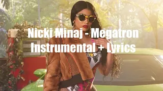 Nicki Minaj - Megatron [Instrumental/Karaoke + Lyrics]