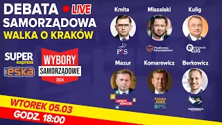 [NA ŻYWO] Debata Samorządowa | WALKA O KRAKÓW | Wybory 2024