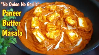 No Onion No Garlic Paneer Butter Masala under 30 minutes