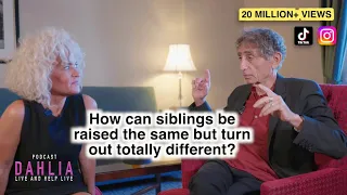 Dr. Gabor Maté with Dahlia: How can siblings be raised the same but turn out differently?